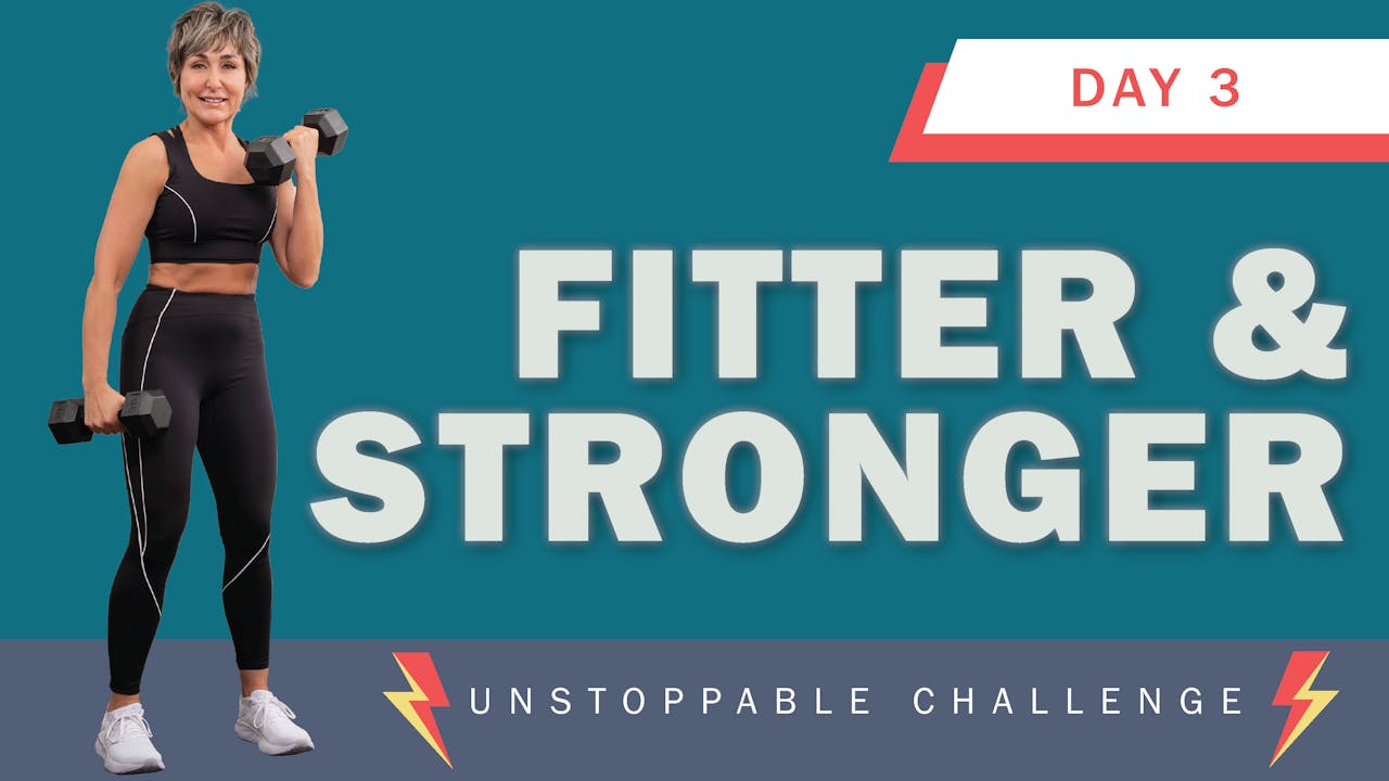 Total Body Strength Workout Unstoppable Challenge Vol 2 Over Fifty Fitness