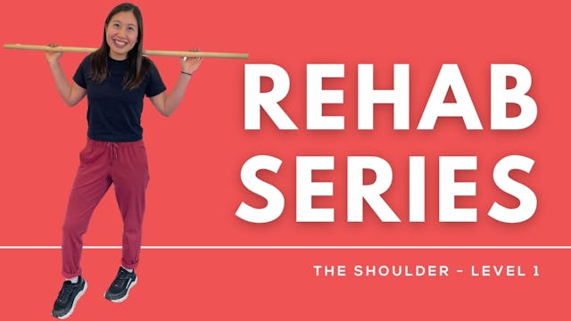 REHAB SERIES The Shoulder - Level 1