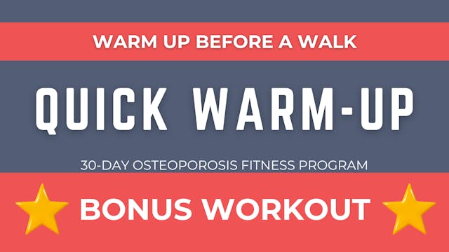 Warm Up Before Your Walk