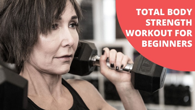 Total Body Strength Workout for Beginners 