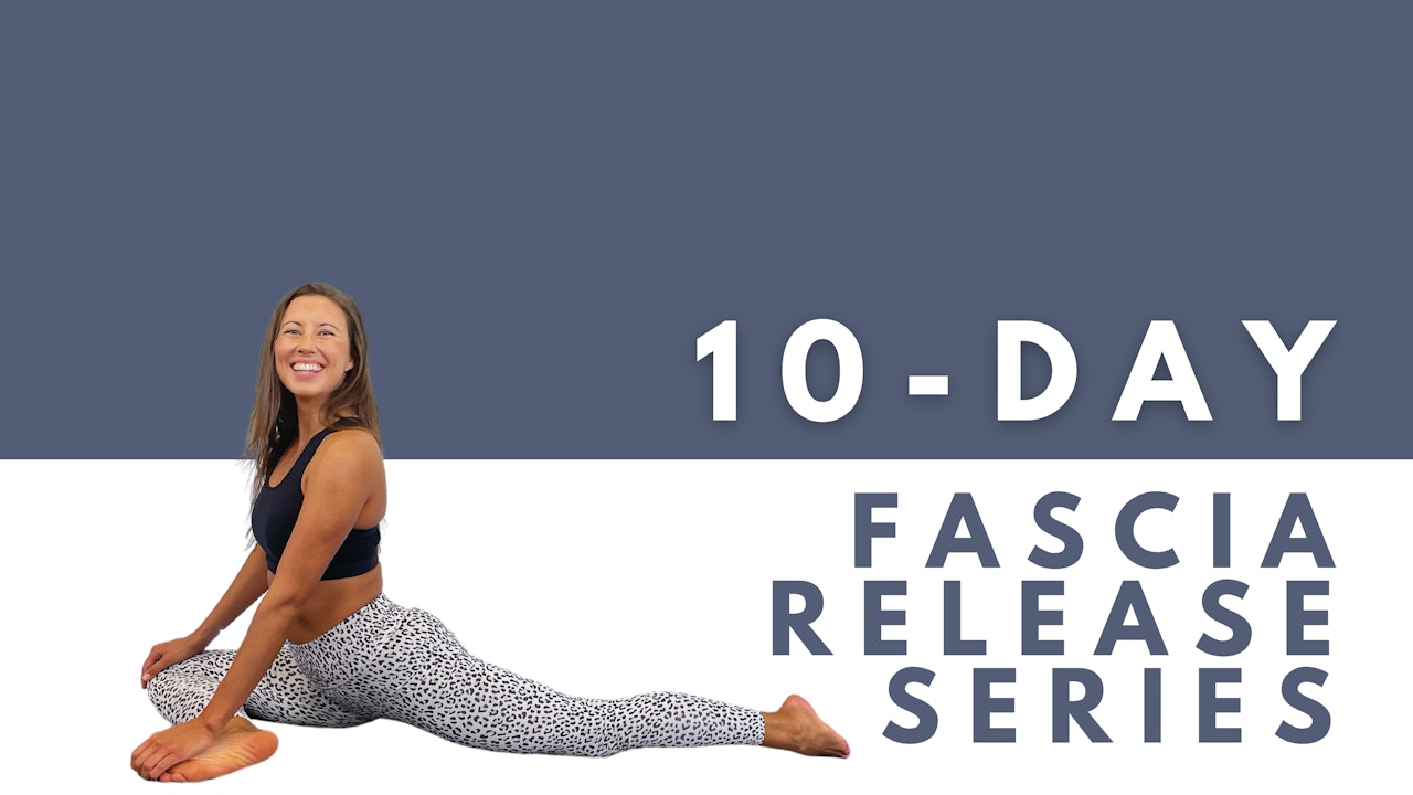 10-Day Fascia Release Series