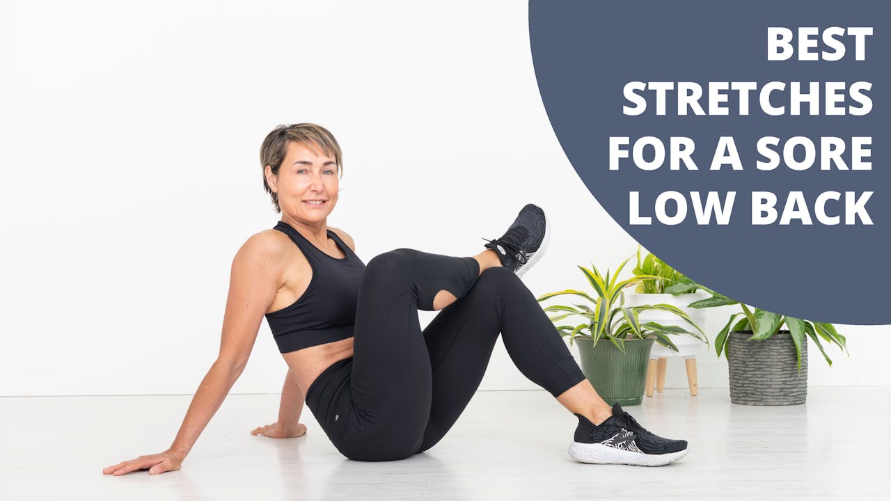 Best Stretches for a Sore Low Back Stretching & Mobility Over Fifty Fitness