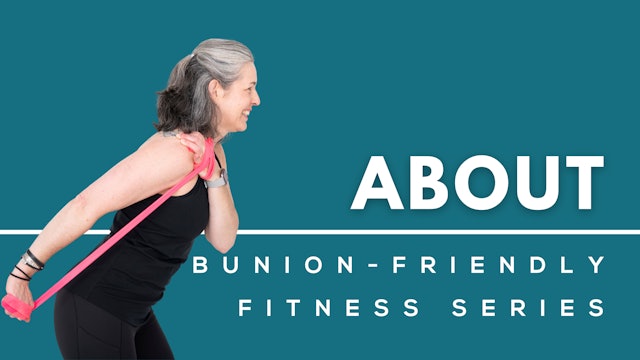 About the 10-Day Bunion Friendly Fitness Series