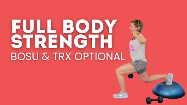 Total Body Workout - TRX & BOSU Optional