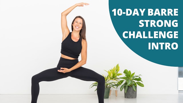 Intro to the 10-Day Barre Strong Challenge