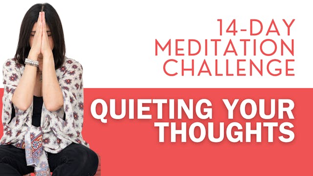 14-Day Meditation Challenge Quieting ...