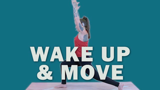 Wake Up & Move