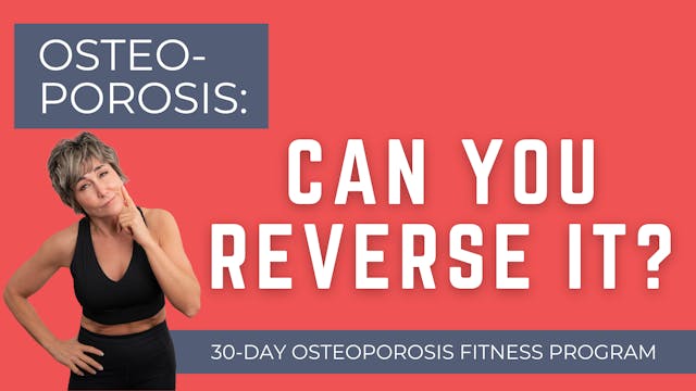 Can You Reverse Osteoporosis?