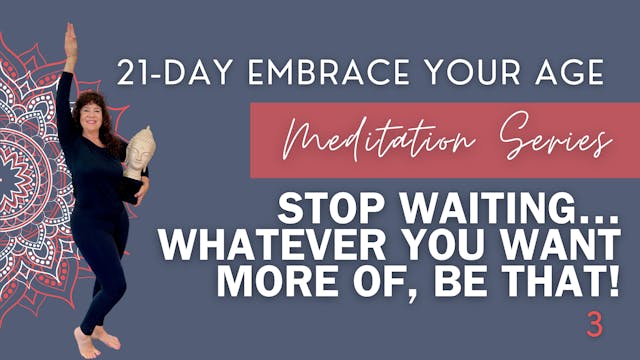 Stop Waiting…Whatever You Want More O...