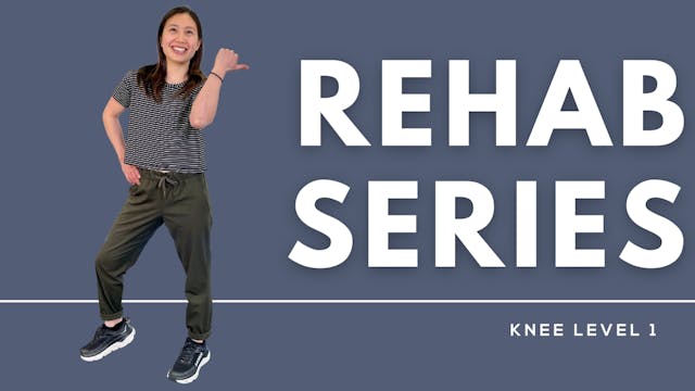 REHAB SERIES Knee Level 1