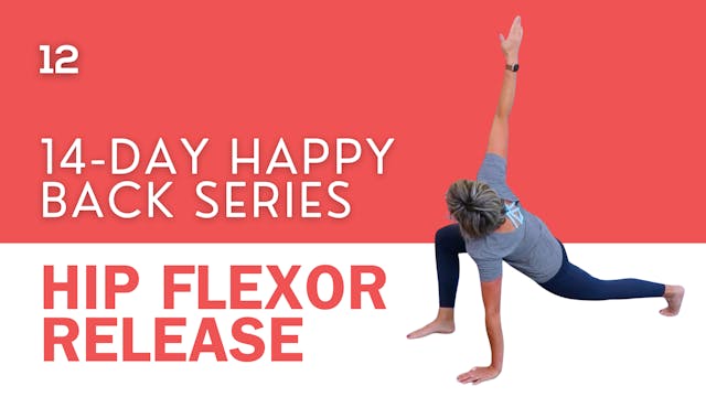 Release Your Hip Flexors for Your Back