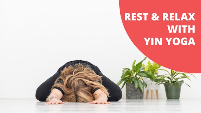 Rest & Relax with Yin Yoga