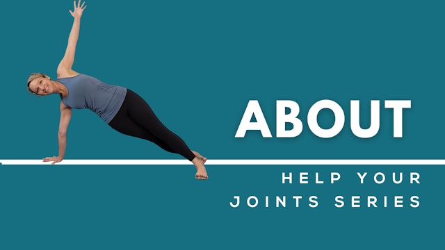 About - Help Your Joints Series