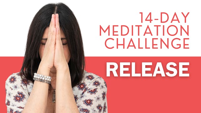 14-Day Meditation Challenge - Releasi...