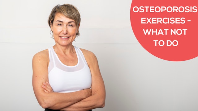 Exercises Not To Do with Osteoporosis