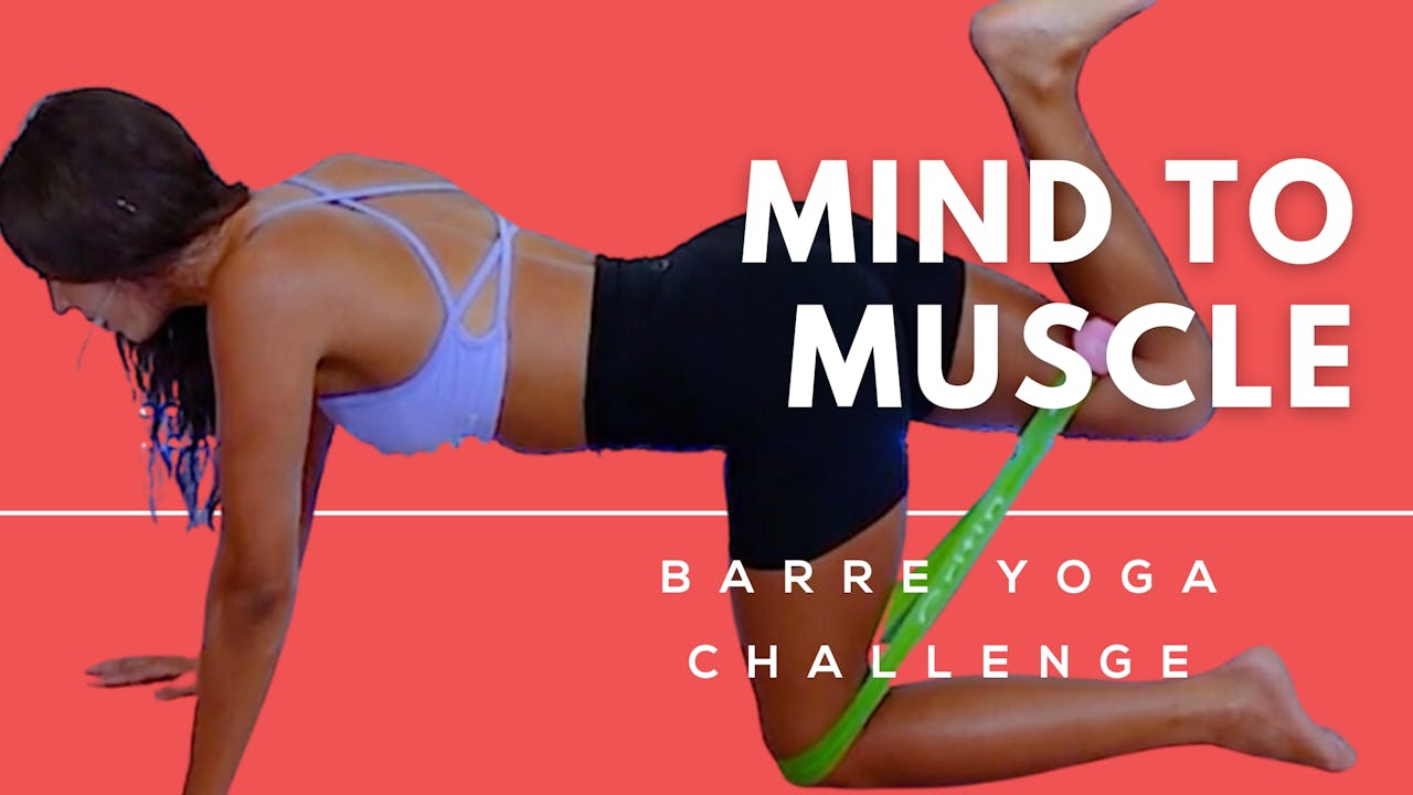 Mind to Muscle 10Day Barre Yoga Challenge Over Fifty Fitness