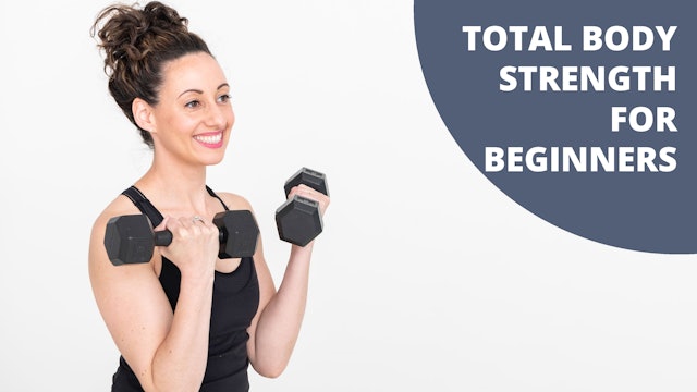 Total Body Strength for Beginners