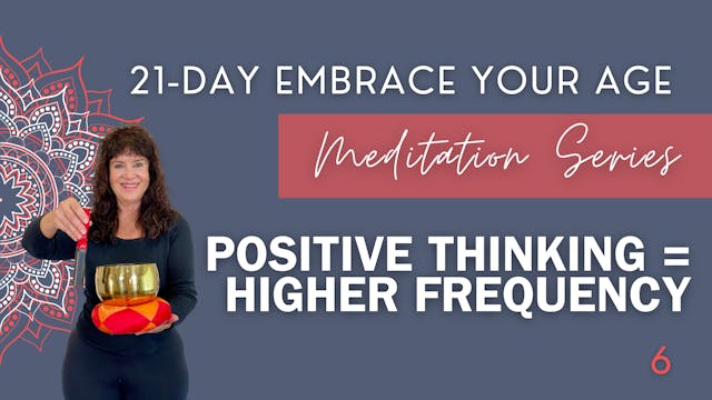 Positive Thinking = Higher Frequency