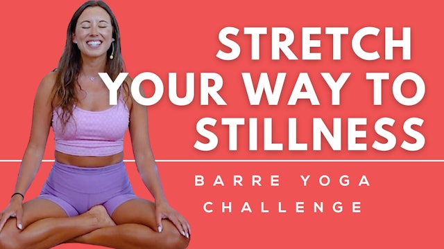 Stretch Your Way to Stillness