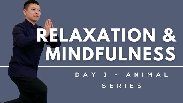 Day 1 Opening and Closing Movements [RELAXATION & MINDFULNESS]