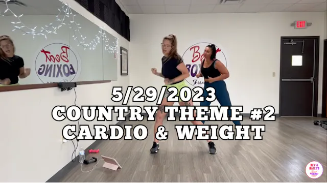 *05/29/2023* COUNTRY THEME #2 CARDIO/...
