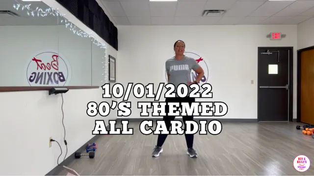 *10/01/2022* 80’s THEMED CARDIO WORKO...