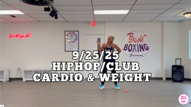 *09/25/25* HIPHOP/CLUB CARDIO & WEIGH...