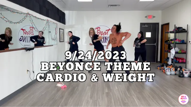 *09/24/2023* BEYONCE THEME CARDIO/WEI...