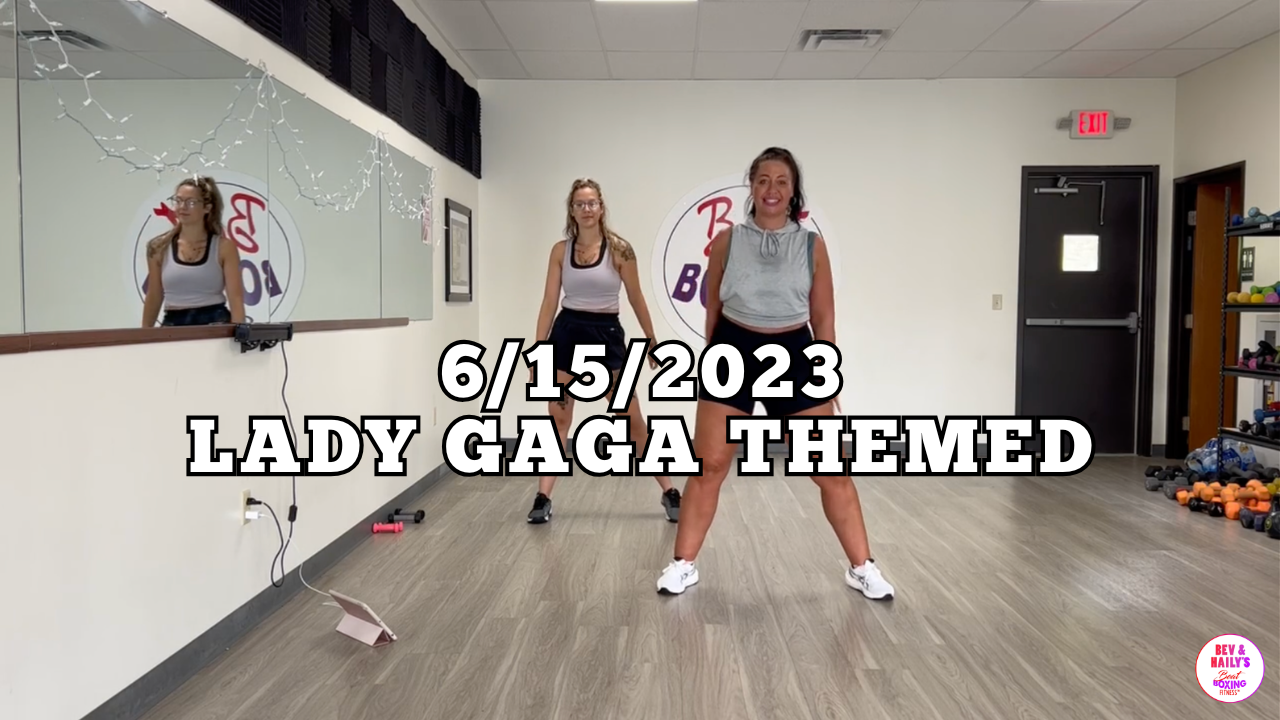 *06/15/2023* LADY GAGA THEMED WORKOUT!