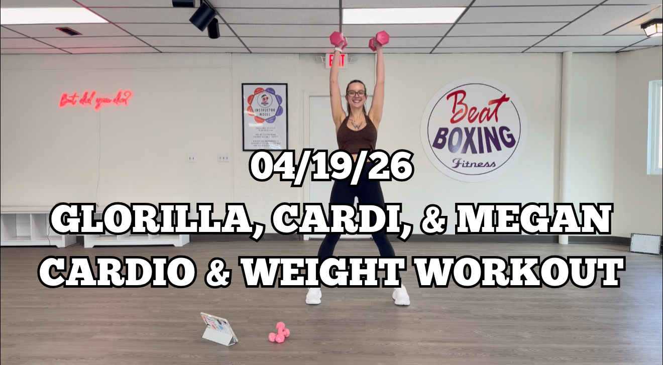 *04/19/26* GLORILLA/CARDI/MEGAN CARDIO & WEIGHT WORKOUT!!