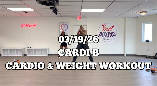 *03/19/26* CARDIO & WEIGHT CARDI B WO...