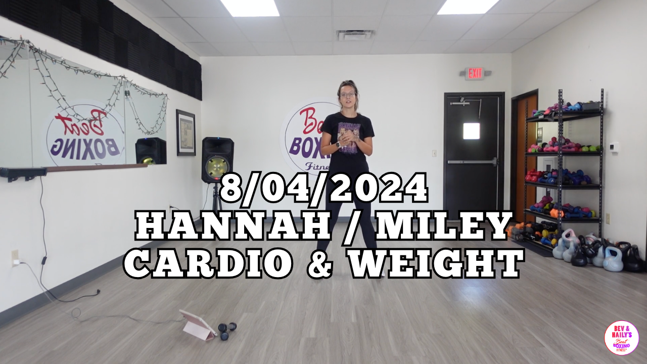 *08/04/2024* HANNAH/MILEY CARDIO & WEIGHT WORKOUT!!