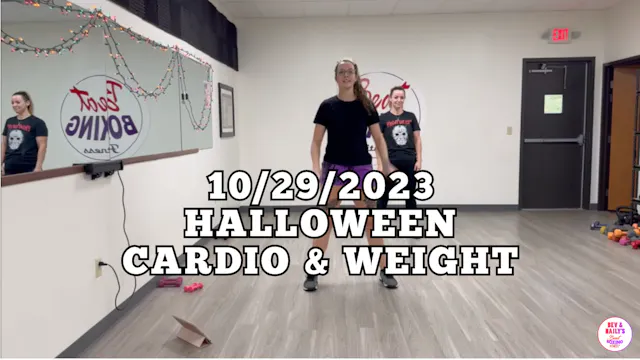 *10/29/2023* HALLOWEEN CARDIO/WEIGHTS!!!