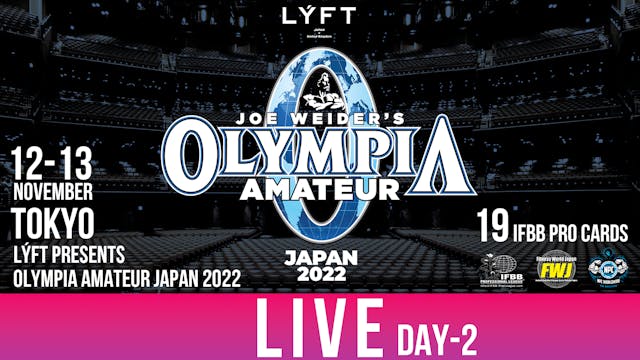 【DAY-2】LÝFT Presents Olympia Amateur Japan 2022【Nov 13th LIVE】