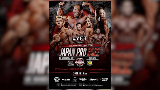 【PRO SHOW / Nov 13th LIVE】LÝFT Presents JAPAN PRO 2022【IFBB Professional League】