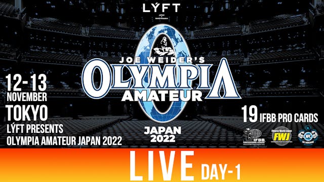 【DAY-1】LÝFT Presents Olympia Amateur Japan 2022【Nov 12th LIVE】