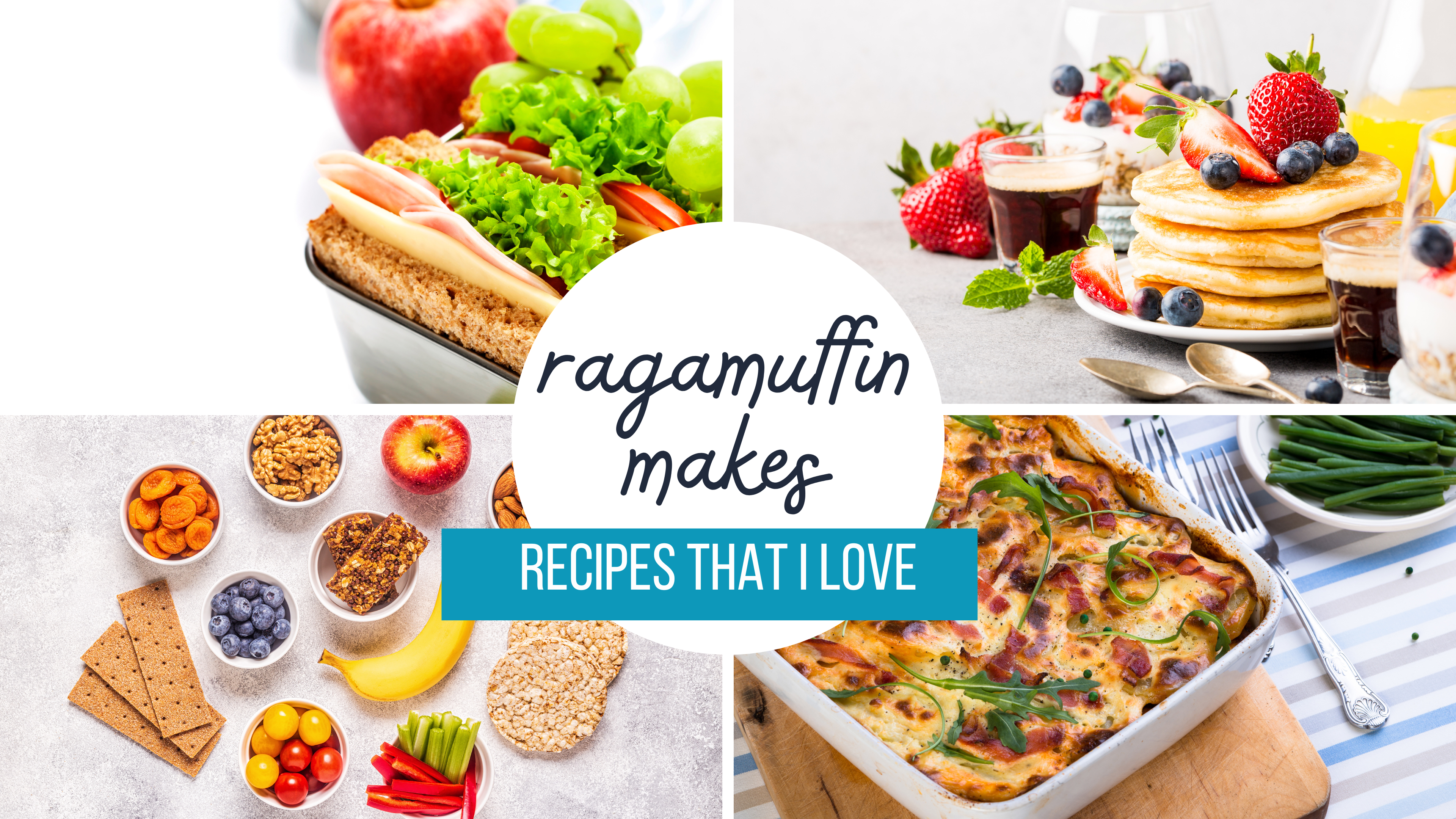 Ragamuffin Makes: Recipes that I Love