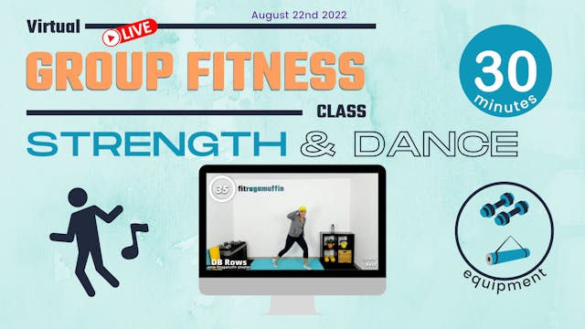 Strength & Dance August 23rd 2022 // ...