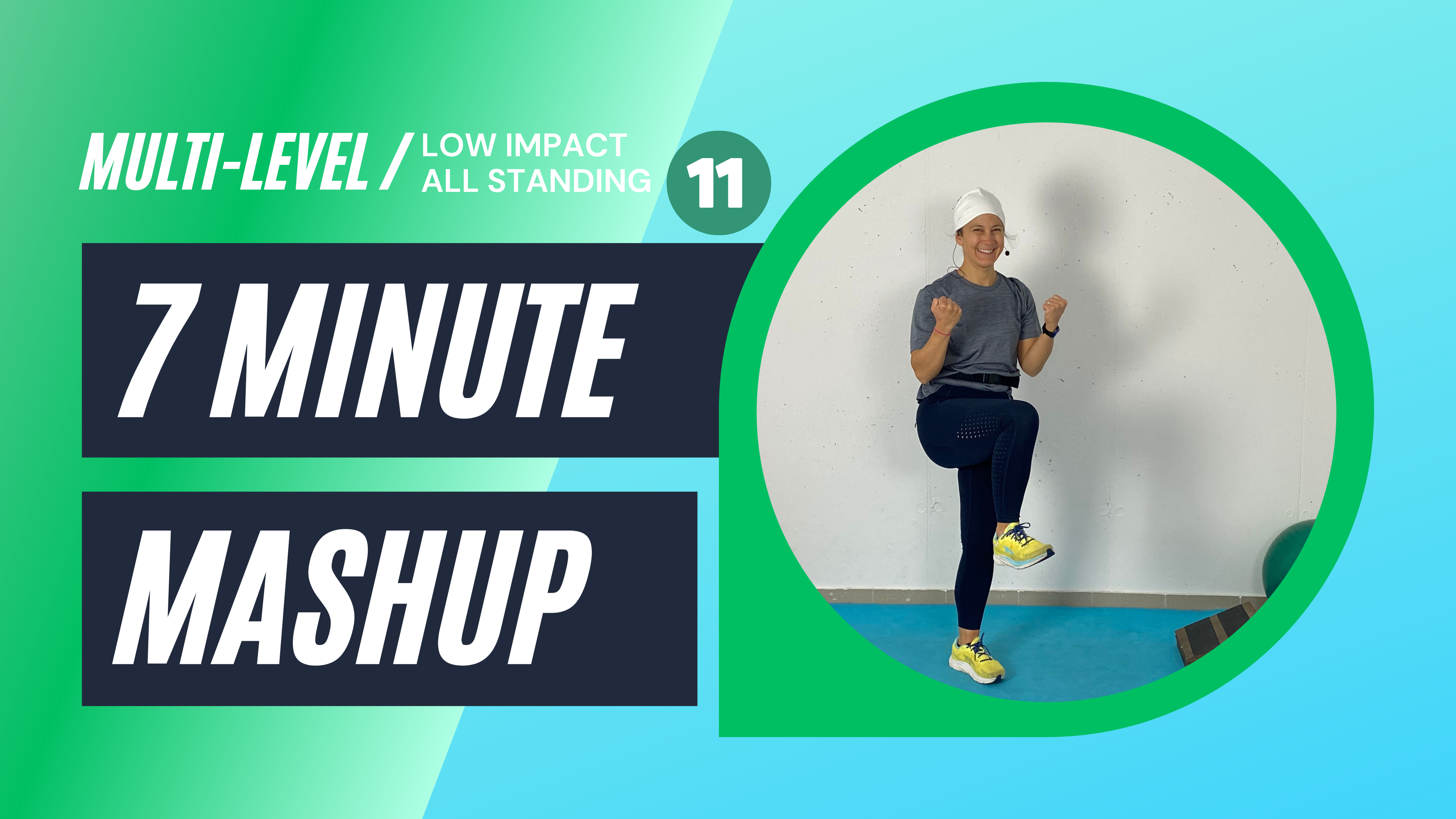 7 Minute Mash Up Day 11