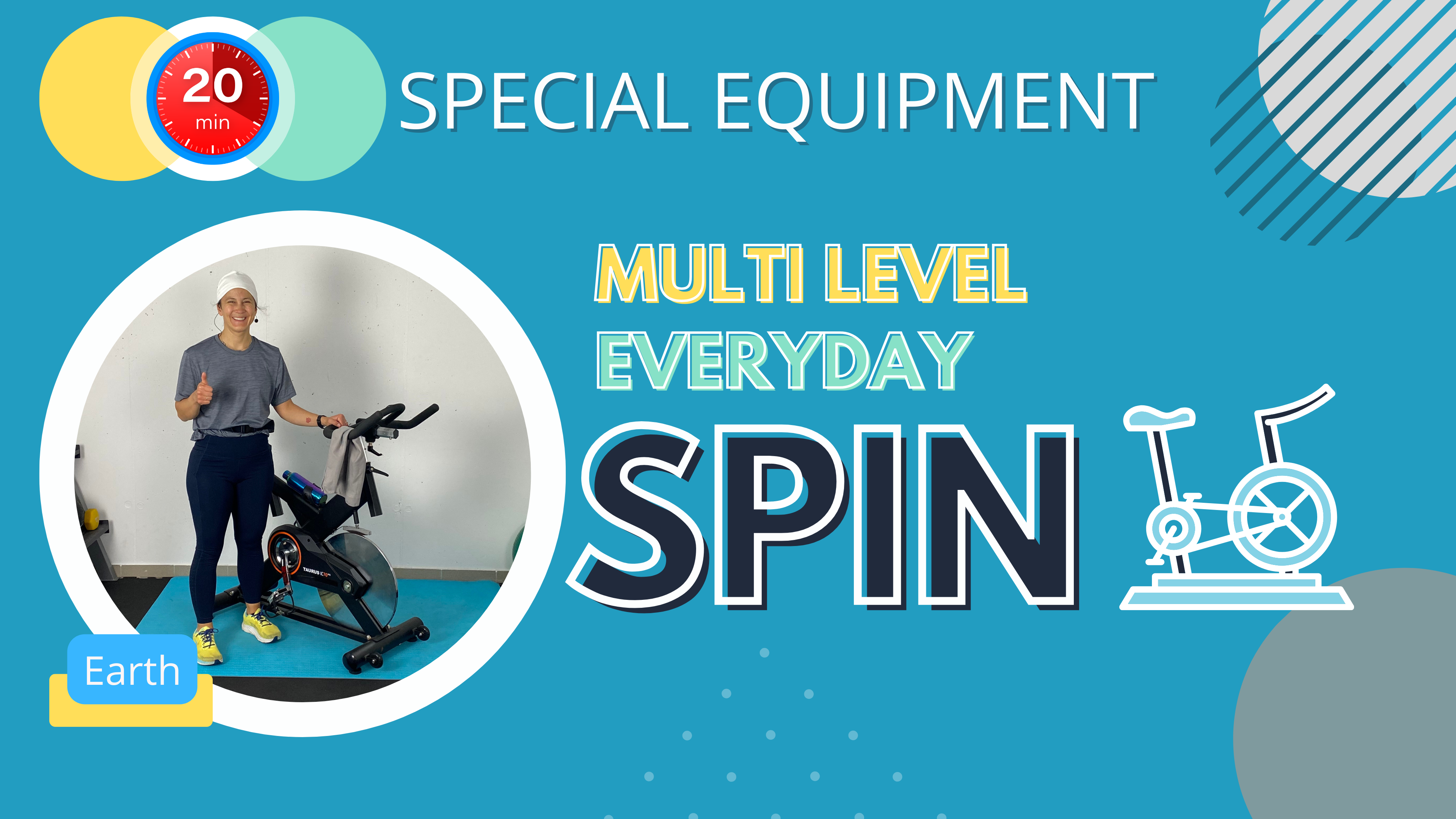 Special Equipment // 20 Minute Multi-Level Spin Workout; Earth