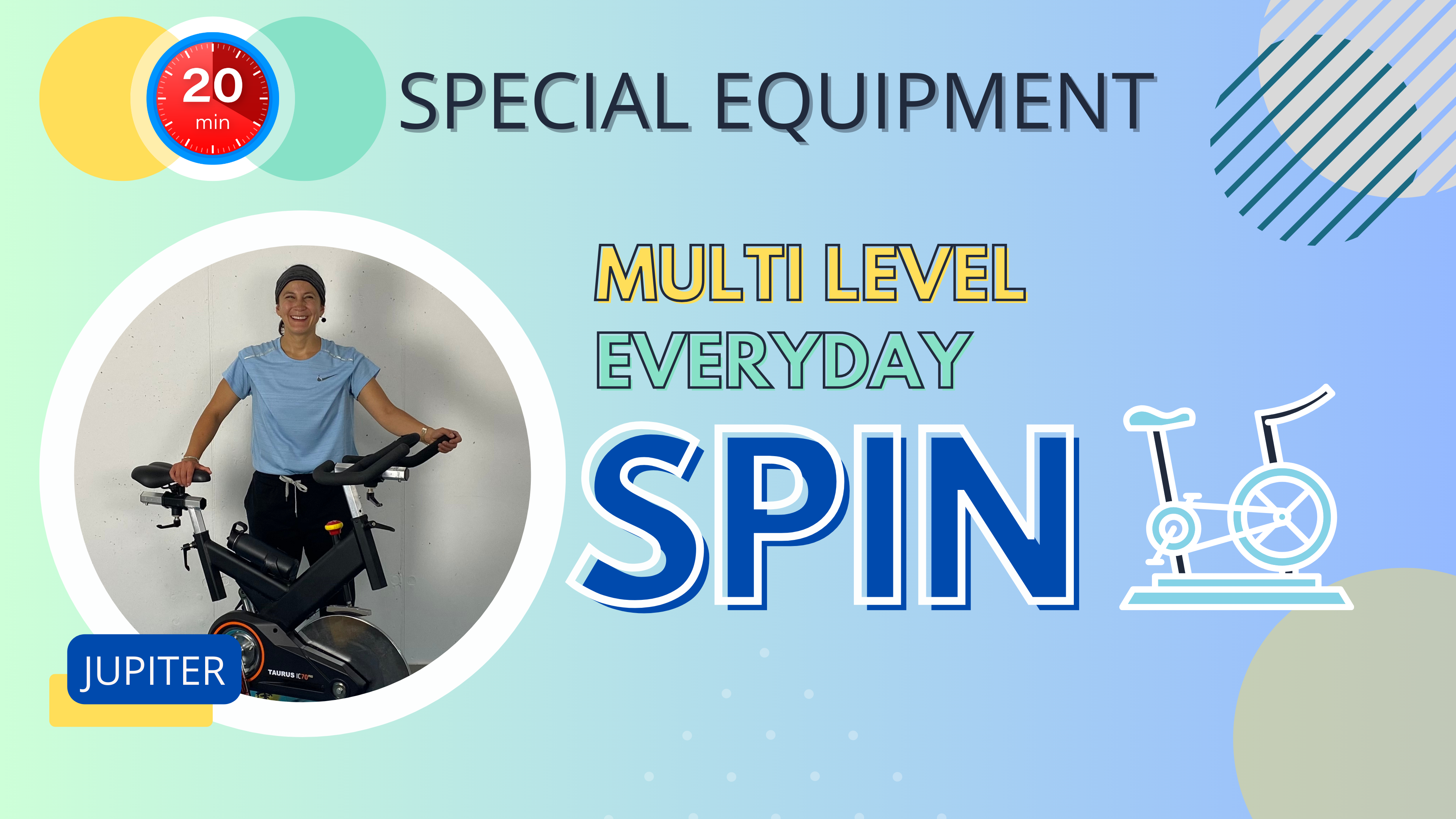 Special Equipment // 20 Minute Multi-Level Spin Workout; Jupiter
