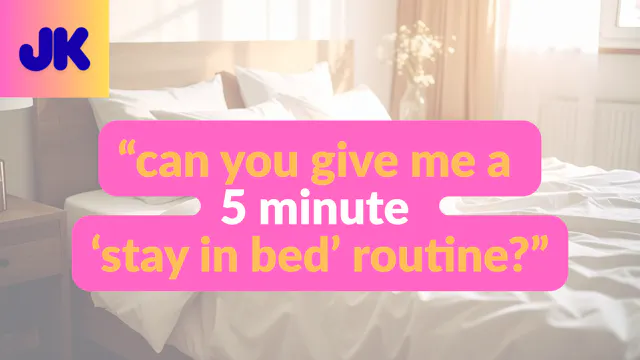 5 Minute "Stay in Bed" Movement (JK)