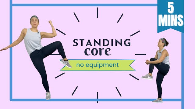 5 Minute Movements; Standing Core