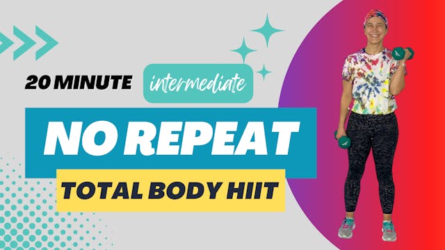 No Repeat Total Body Workout; Interme...