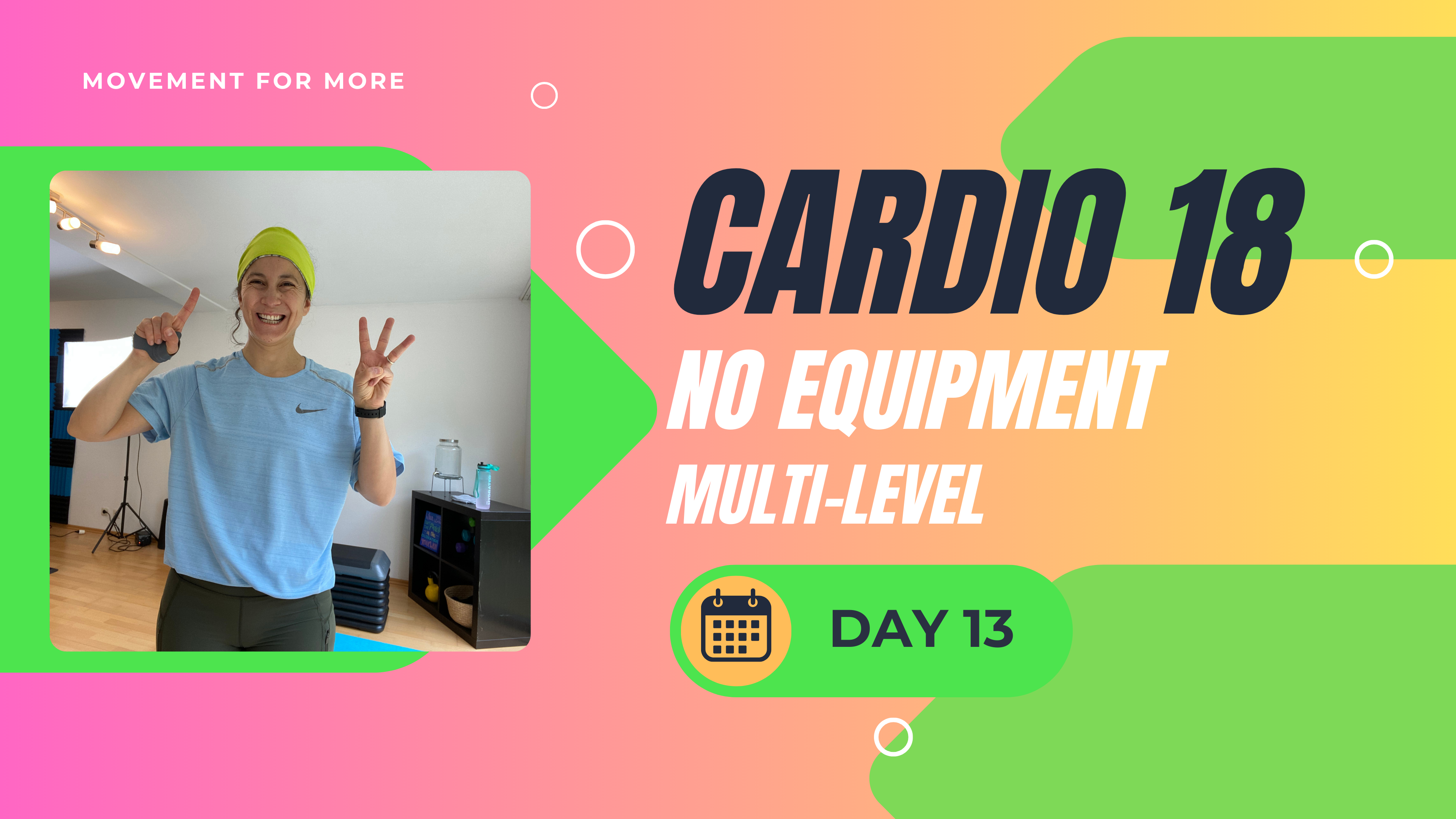CARDIO18 No Equipment Workout DAY 13