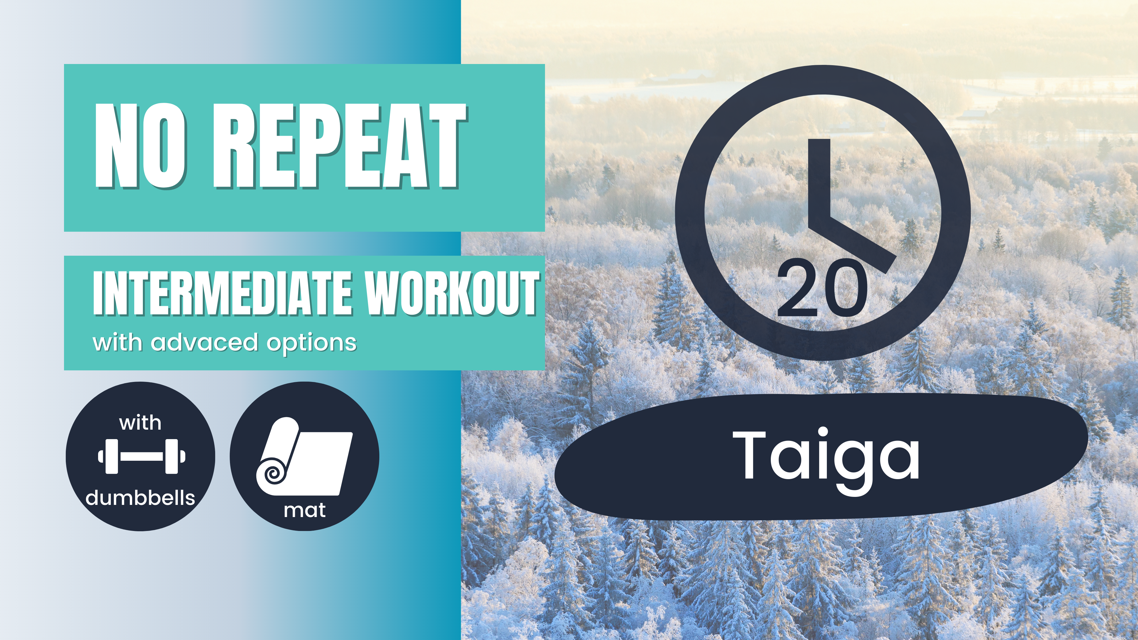 No Repeat Dumbbell Workout, Intermediate 20; Taiga