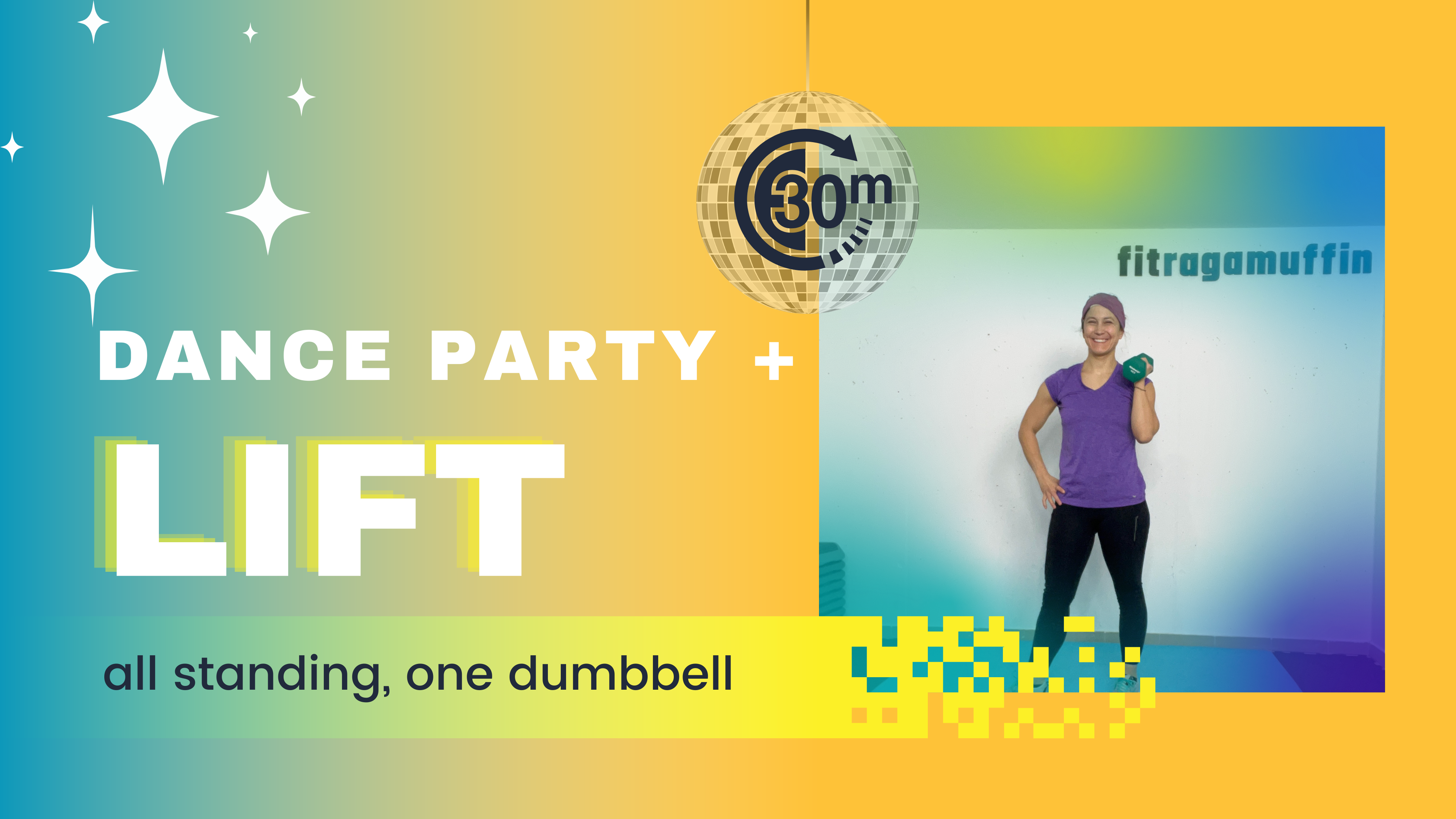 Dance Party Lift / 30 Minutes, Total Body Standing Core #1
