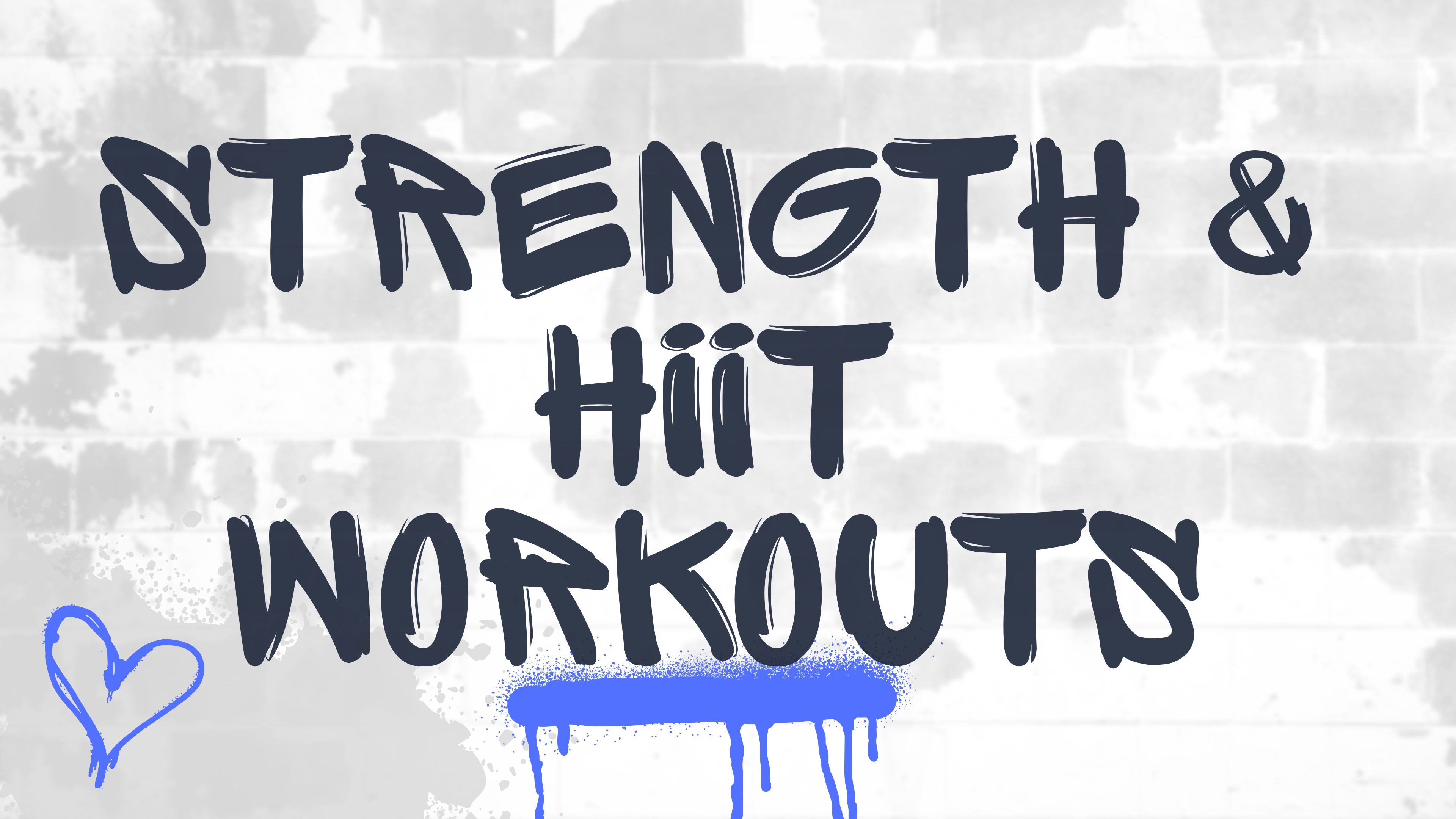 Strength // HIIT