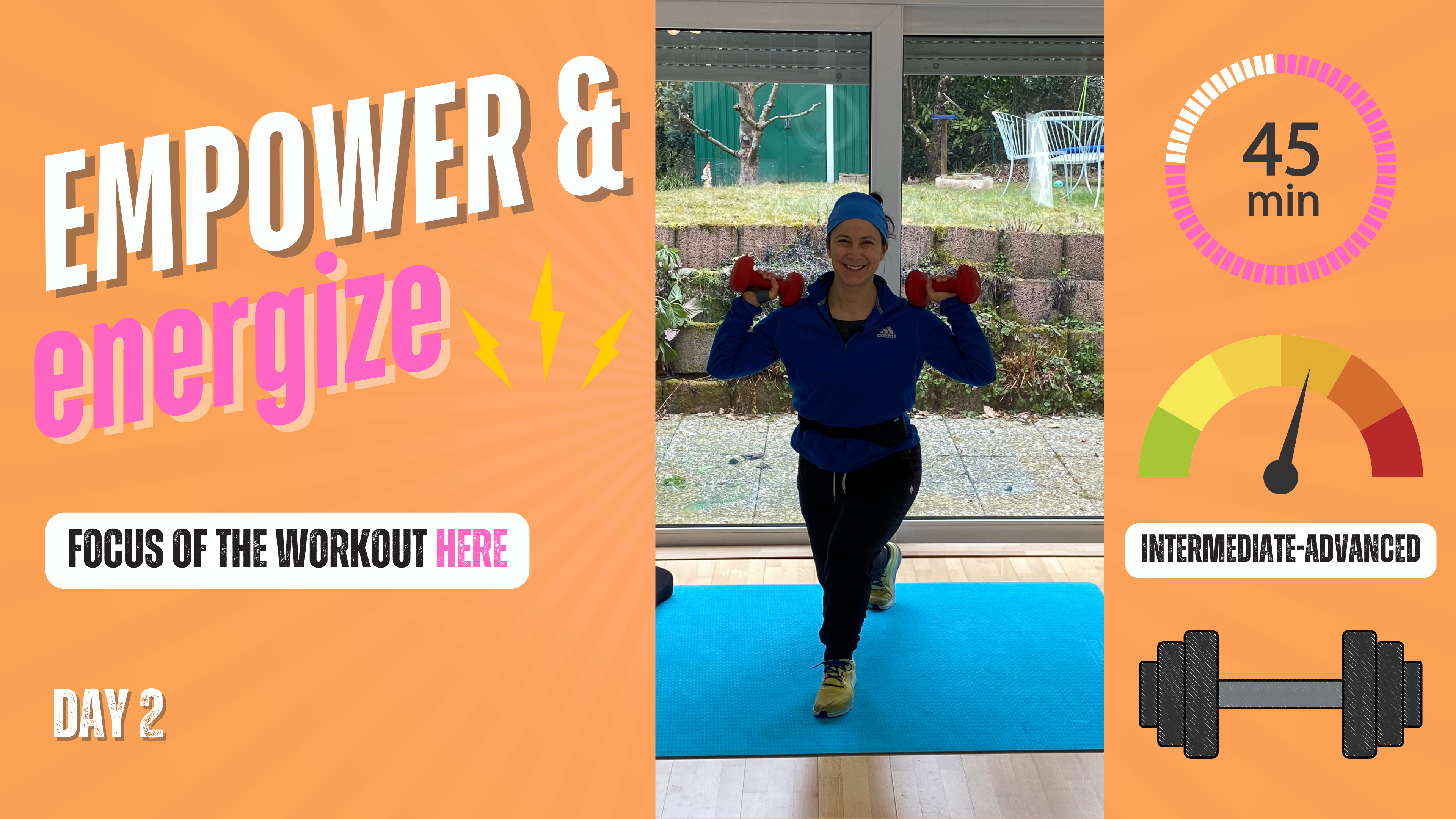 ENERGIZE & EMPOWER 45 - DAY 2