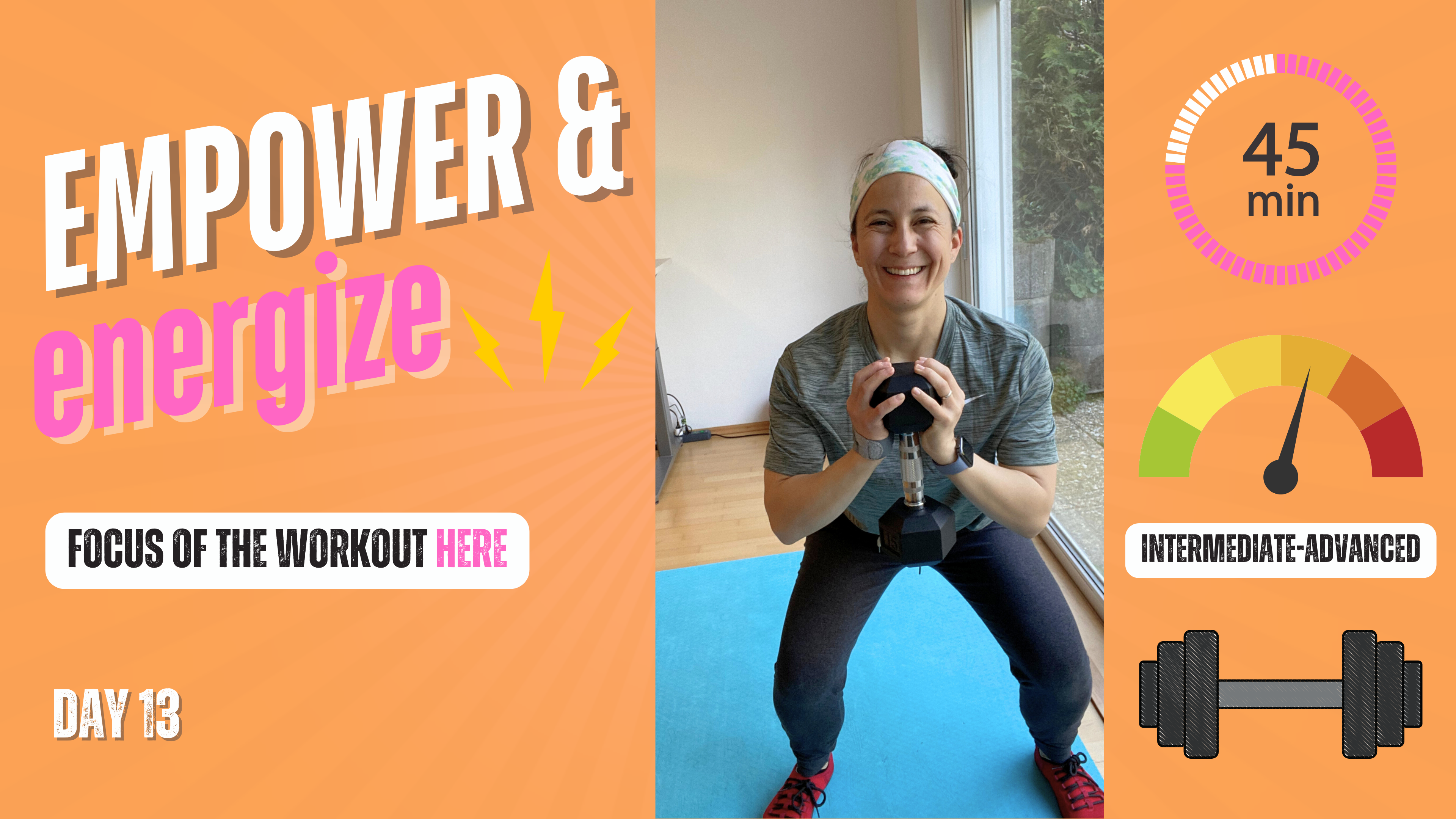 ENERGIZE & EMPOWER 45 - DAY 13